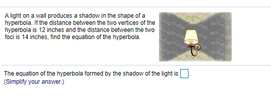 Solved A light on a wall produces a shadow in the shape of a | Chegg.com