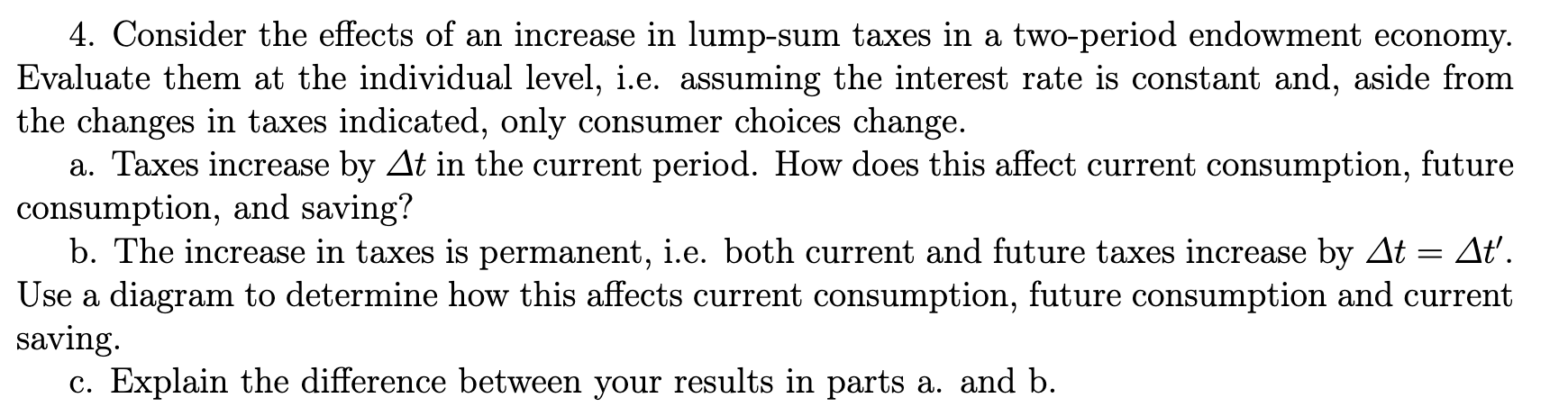 Solved 4. Consider the effects of an increase in lump-sum | Chegg.com