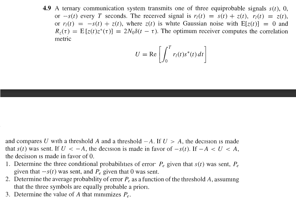 Solved 4.9 A ternary communication system transmits one of | Chegg.com