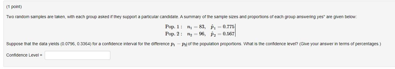 Solved (1 point) Two random samples are taken with each | Chegg.com