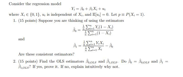 Solved Consider the regression model Y = Bo + B,X; + where | Chegg.com