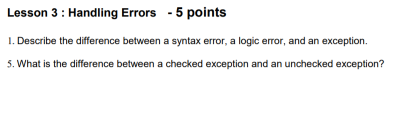 Solved Lesson 3 : Handling Errors - 5 points 1. Describe the | Chegg.com