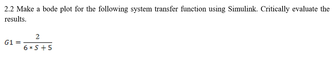 Solved 2.2 Make a bode plot for the following system | Chegg.com