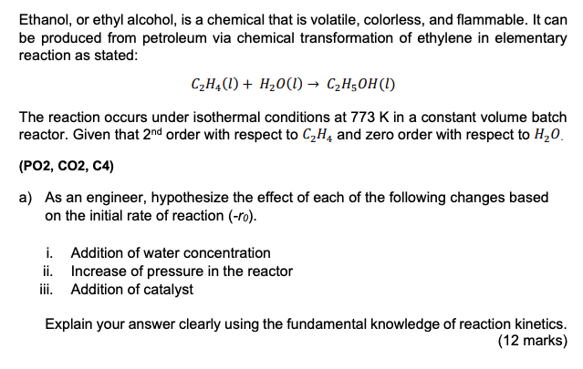 Solved Ethanol or ethyl alcohol is a chemical that is Chegg