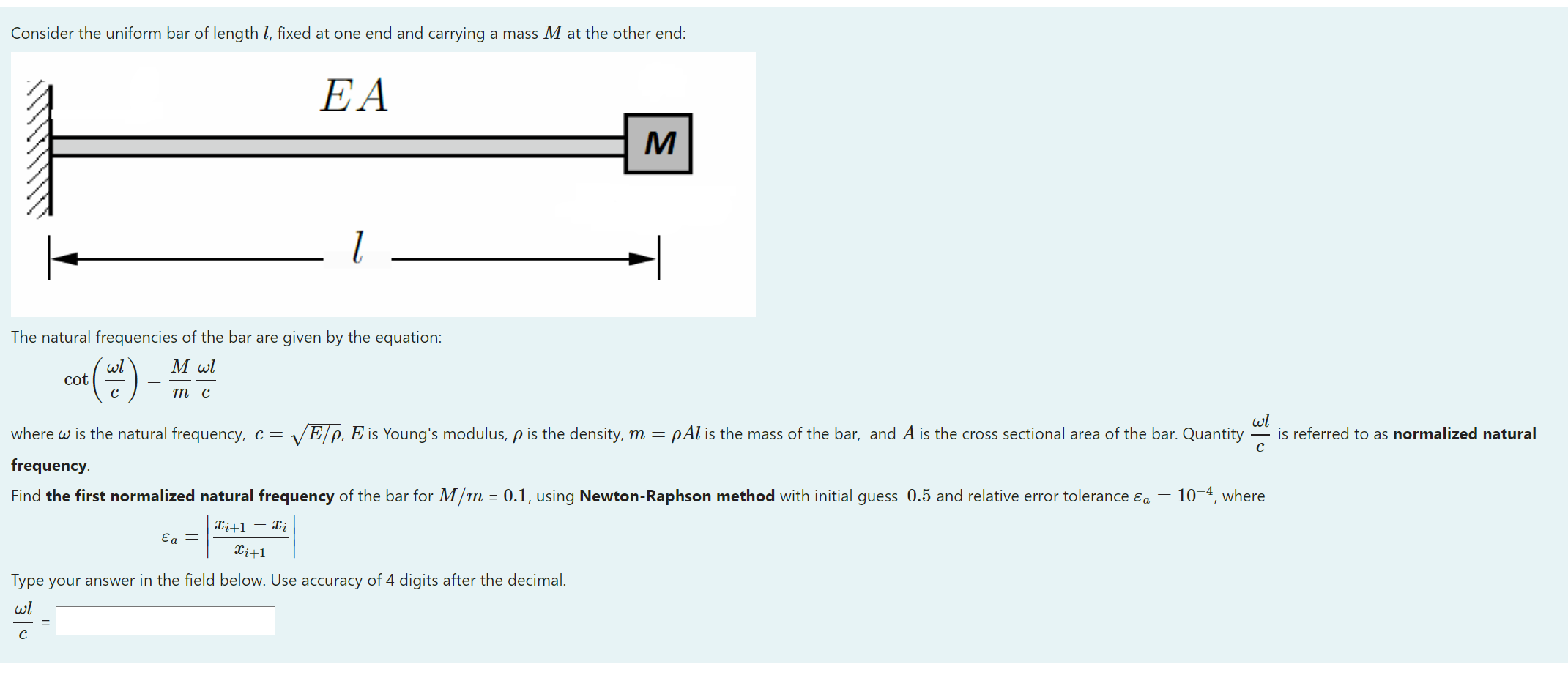 Solved Consider the uniform bar of length I, fixed at one | Chegg.com
