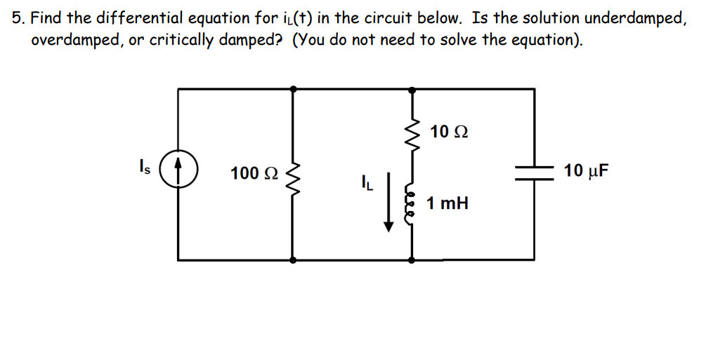 Solved 5. Find the differential equation for il(t) in the | Chegg.com