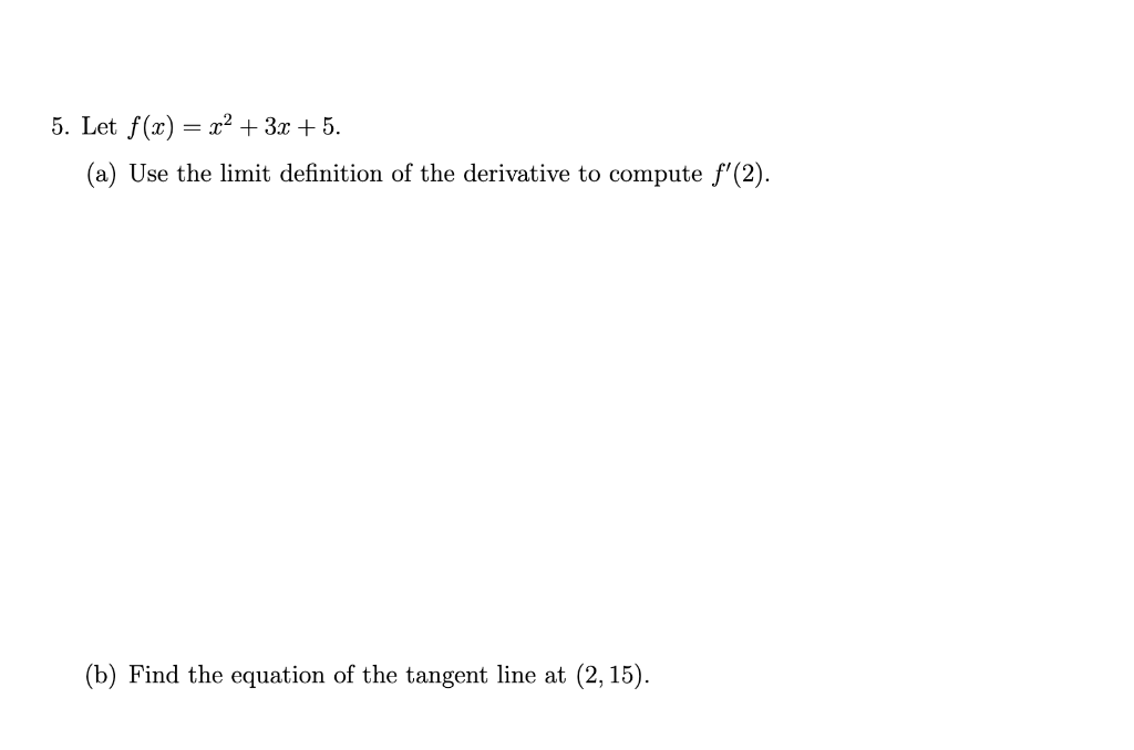 solved-5-let-f-x-x2-3x-5-a-use-the-limit-definition-of-chegg