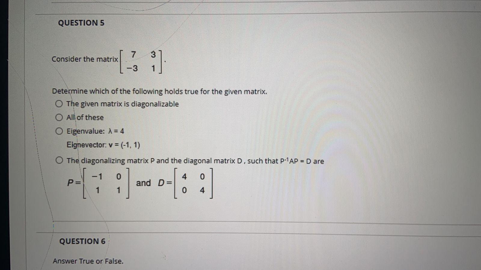 Solved QUESTION 5 7 3 Consider The Matrix [- :) 1 Determine | Chegg.com