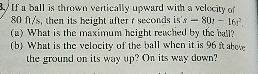 Solved 3, If a ball is thrown vertically upward with a | Chegg.com