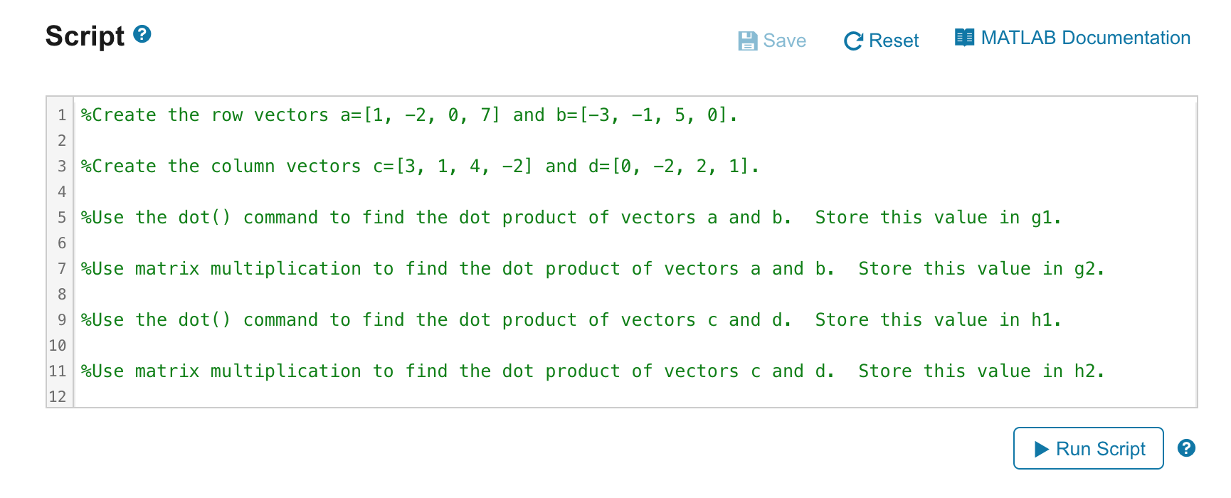 Solved MATLAB Dot Product In this activity you will