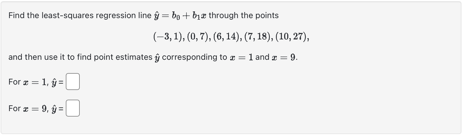 Solved Find The Least-squares Regression Line Y^=b0+b1x | Chegg.com