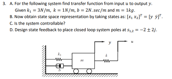 Solved 3. A. For the following system find transfer function | Chegg.com