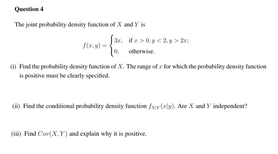 Solved Question 4 The joint probability density function of | Chegg.com