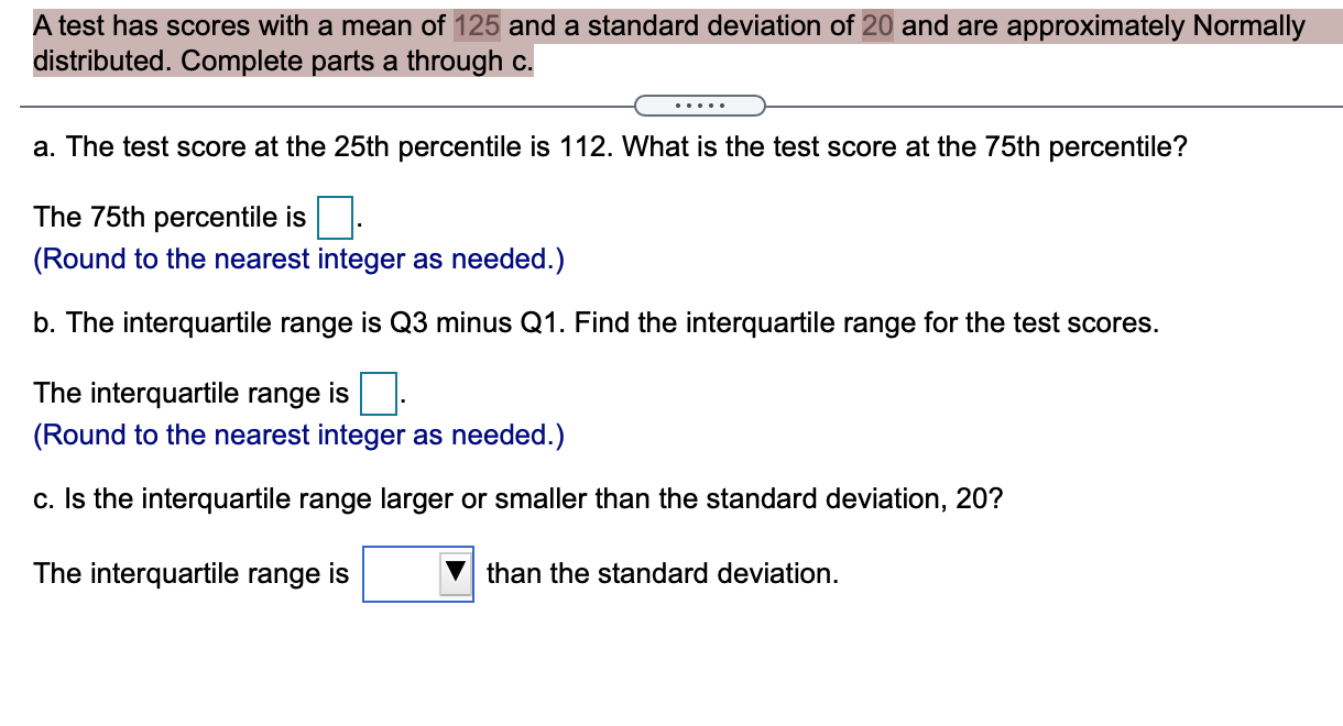 solved-a-test-has-scores-with-a-mean-of-125-and-a-standard-chegg