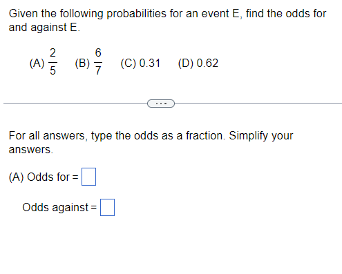 Solved Given The Following Probabilities For An Event E, | Chegg.com