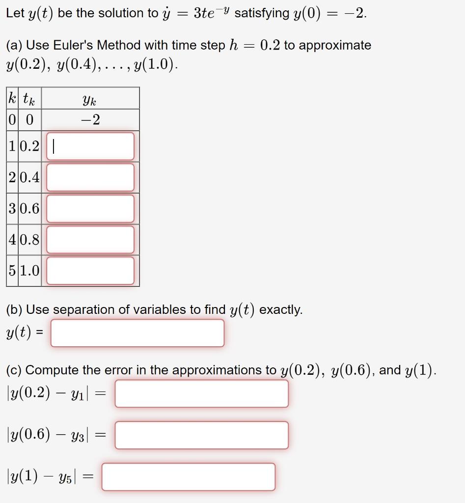 Solved Let Y(t) Be The Solution To Y = 3te Y Satisfying Y(0) | Chegg.com