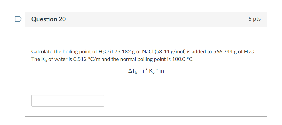 solved-calculate-the-boiling-point-of-h2o-if-73-182-g-of-chegg