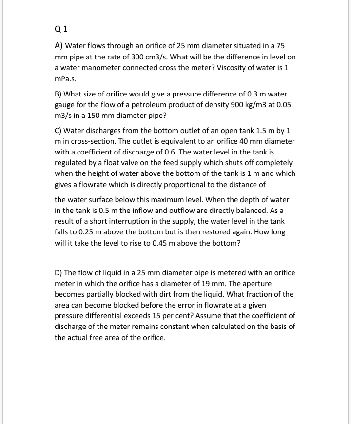 Solved Q1 A) Water flows through an orifice of 25 mm
