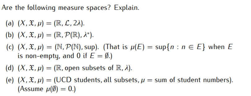 Solved Are The Following Measure Spaces Explain A X X Chegg Com