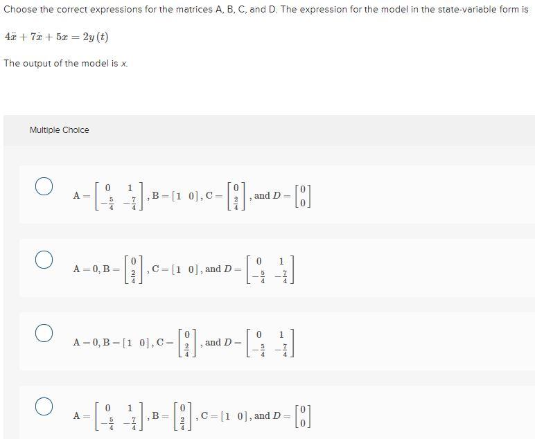 Solved Choose the correct expressions for the matrices A, B, | Chegg.com