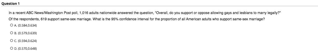 Solved Question 1 In a recent ABC News/Washington Post poll, | Chegg.com
