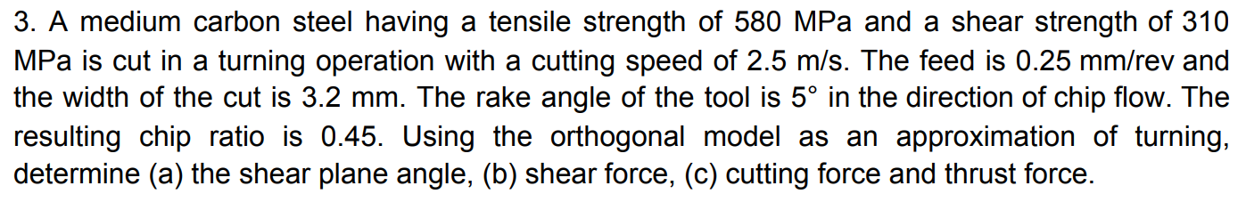 Solved 3. A medium carbon steel having a tensile strength of | Chegg.com