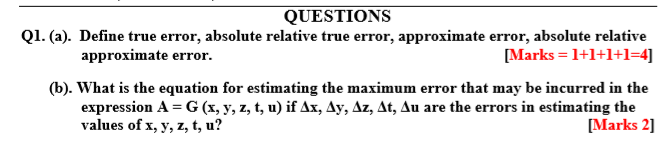 Solved QUESTIONS Q1. (a). Define true error, absolute | Chegg.com