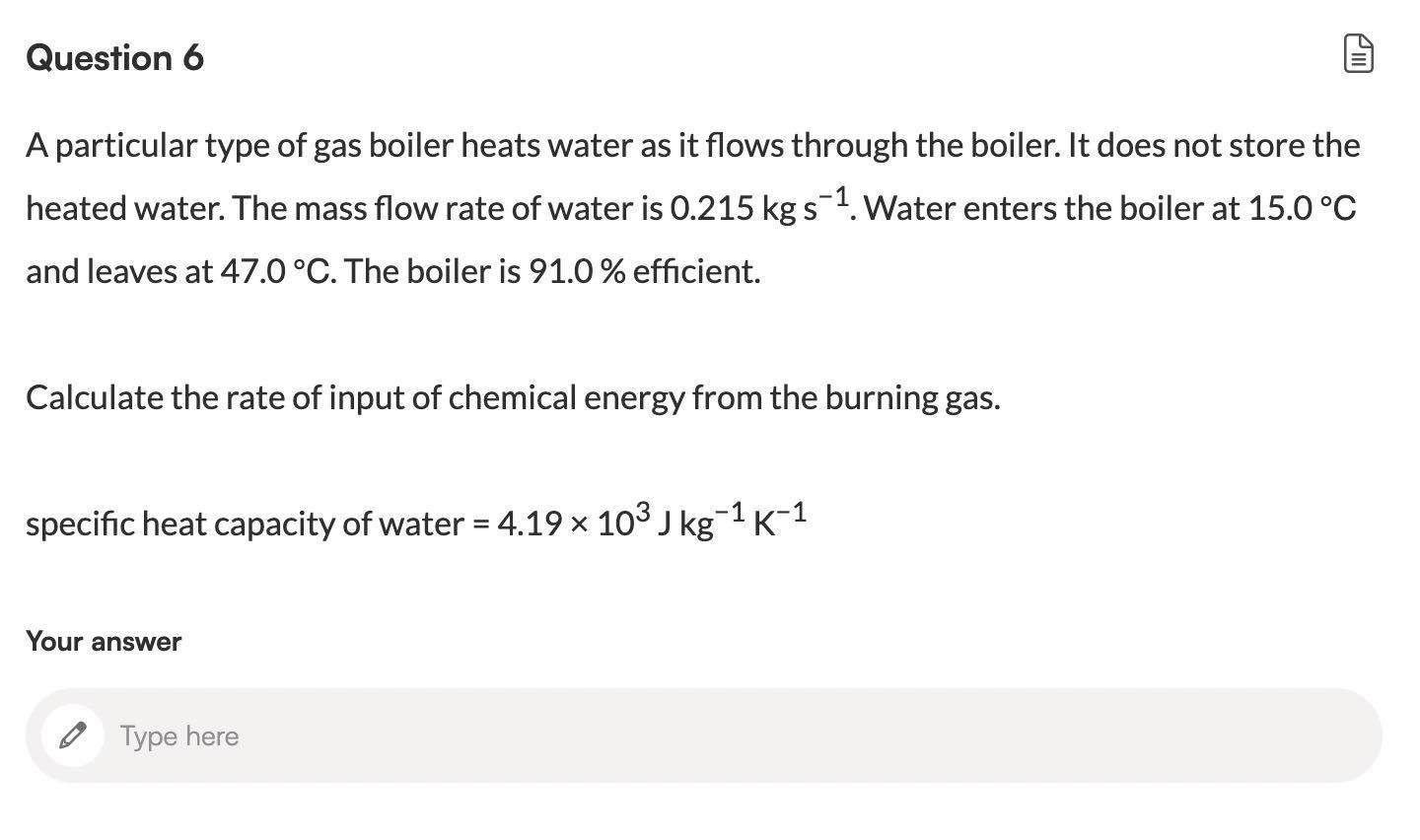 Solved A particular type of gas boiler heats water as it | Chegg.com
