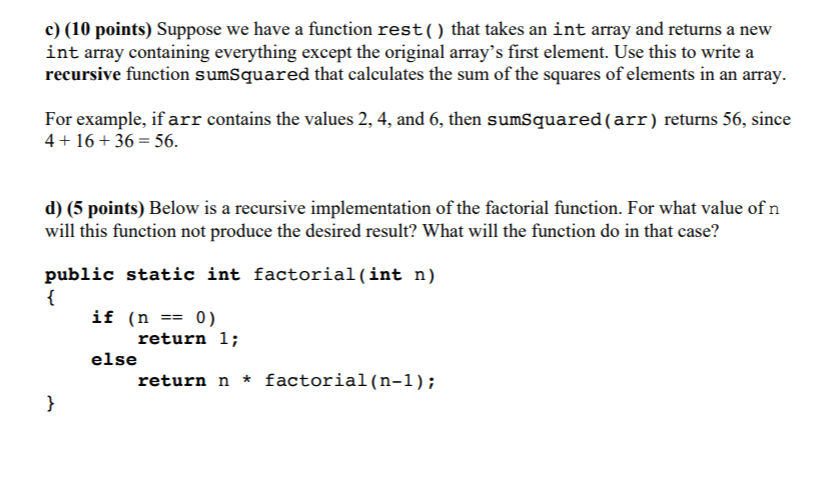 Solved B) Consider The Following Code. Public Static Int | Chegg.com