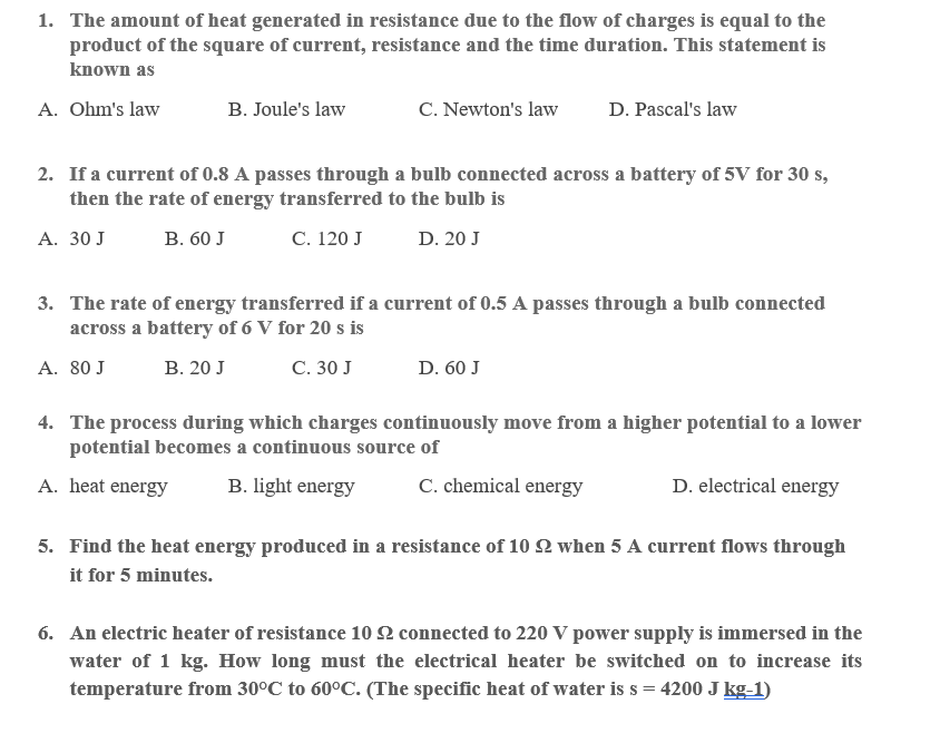 Solved 1. The amount of heat generated in resistance due to | Chegg.com