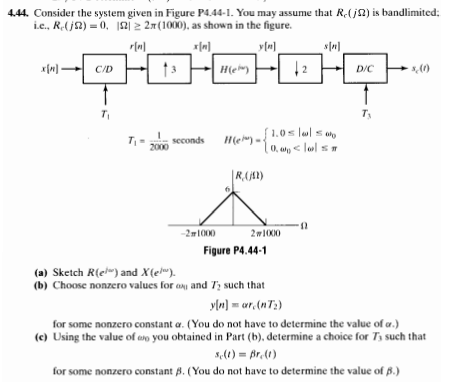 Solved 44. Consider the system given in Figure P4.44-1. You | Chegg.com
