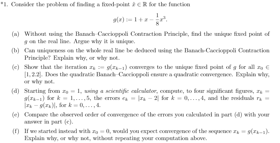 1 Consider The Problem Of Finding A Fixed Point I Chegg Com