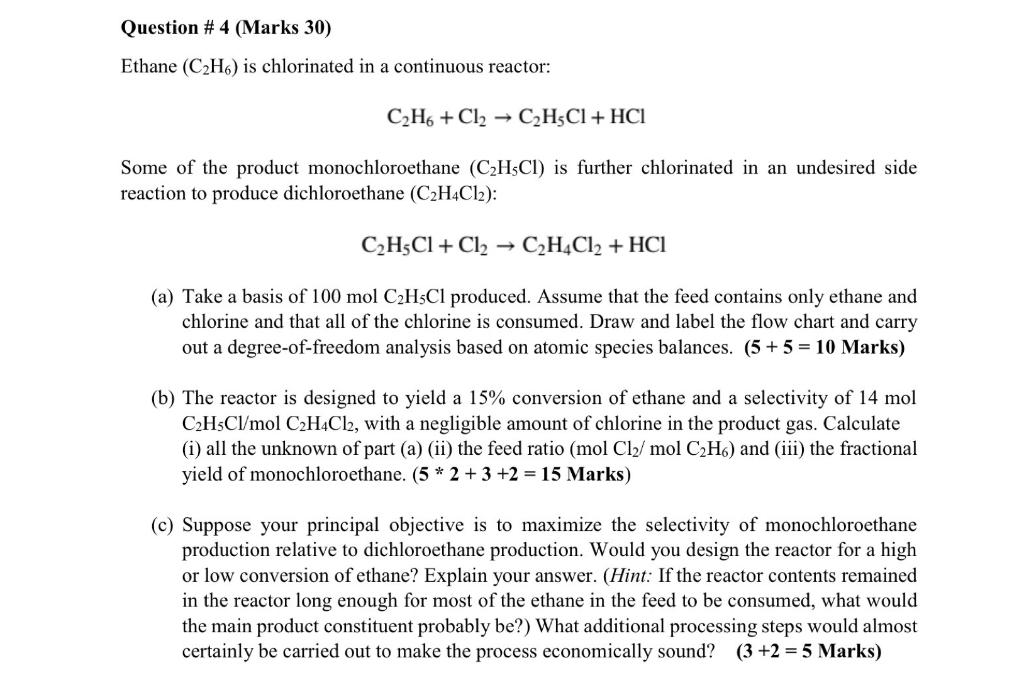 Solved Question 4 Marks 30 Ethane C2H is chlorinated Chegg