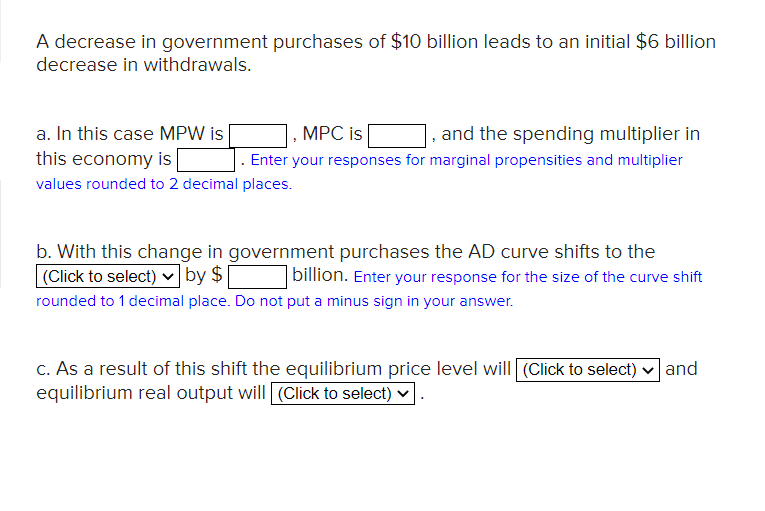 Solved A decrease in government purchases of $10 billion | Chegg.com