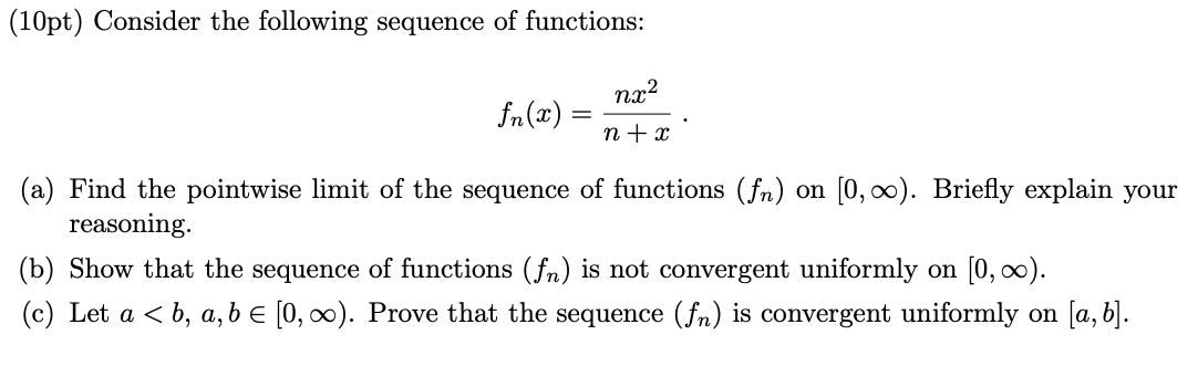 Solved (10pt) Consider the following sequence of functions: | Chegg.com