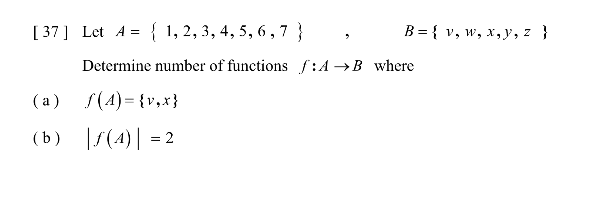 Solved 37 Let A 1 2 3 4 5 6 7 B V W X Y Chegg Com