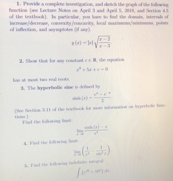 Solved 1. Provide a complete investigation, and sketch the | Chegg.com