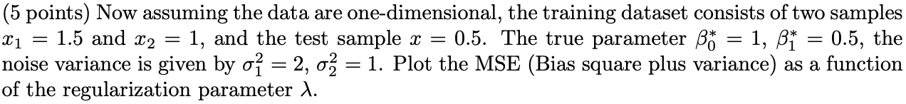 Locally weighted linear regression and bias-variance | Chegg.com