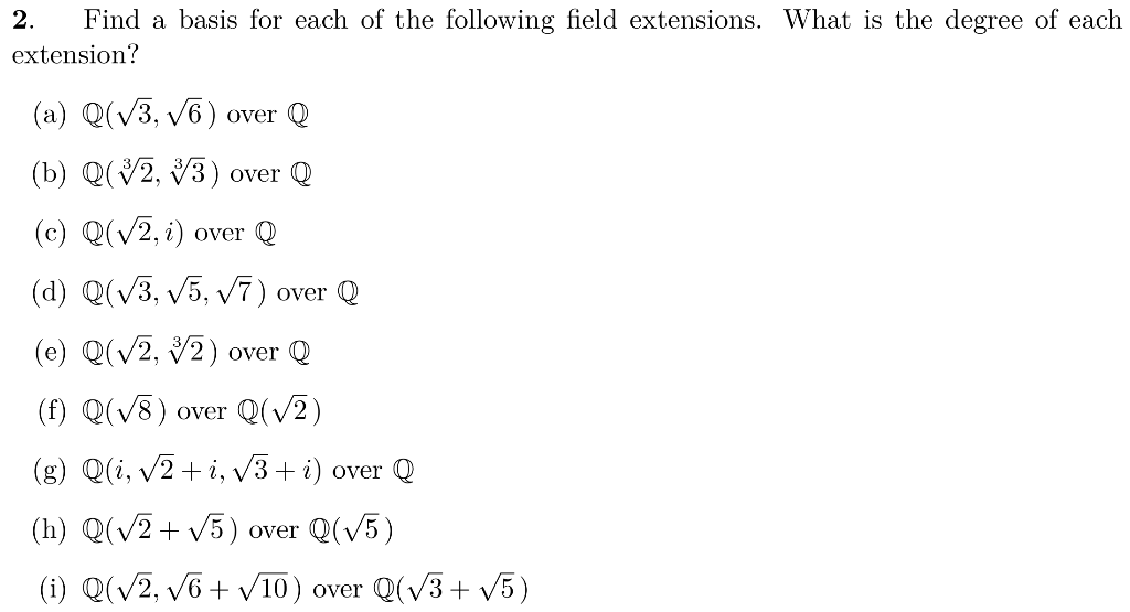 Solved 2. Find a basis for each of the following field