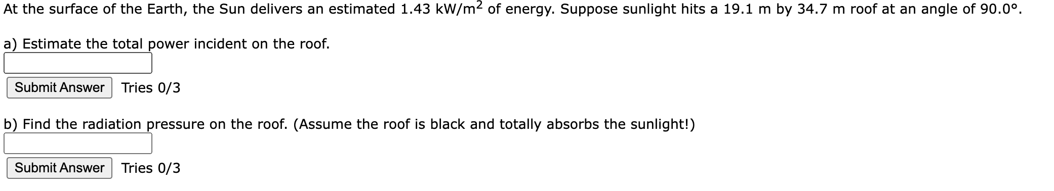 Solved At the surface of the Earth, the Sun delivers an | Chegg.com