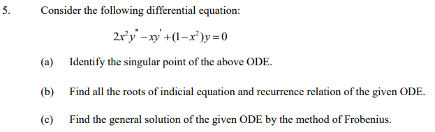 Solved Consider The Following Differential Equation: (b) | Chegg.com