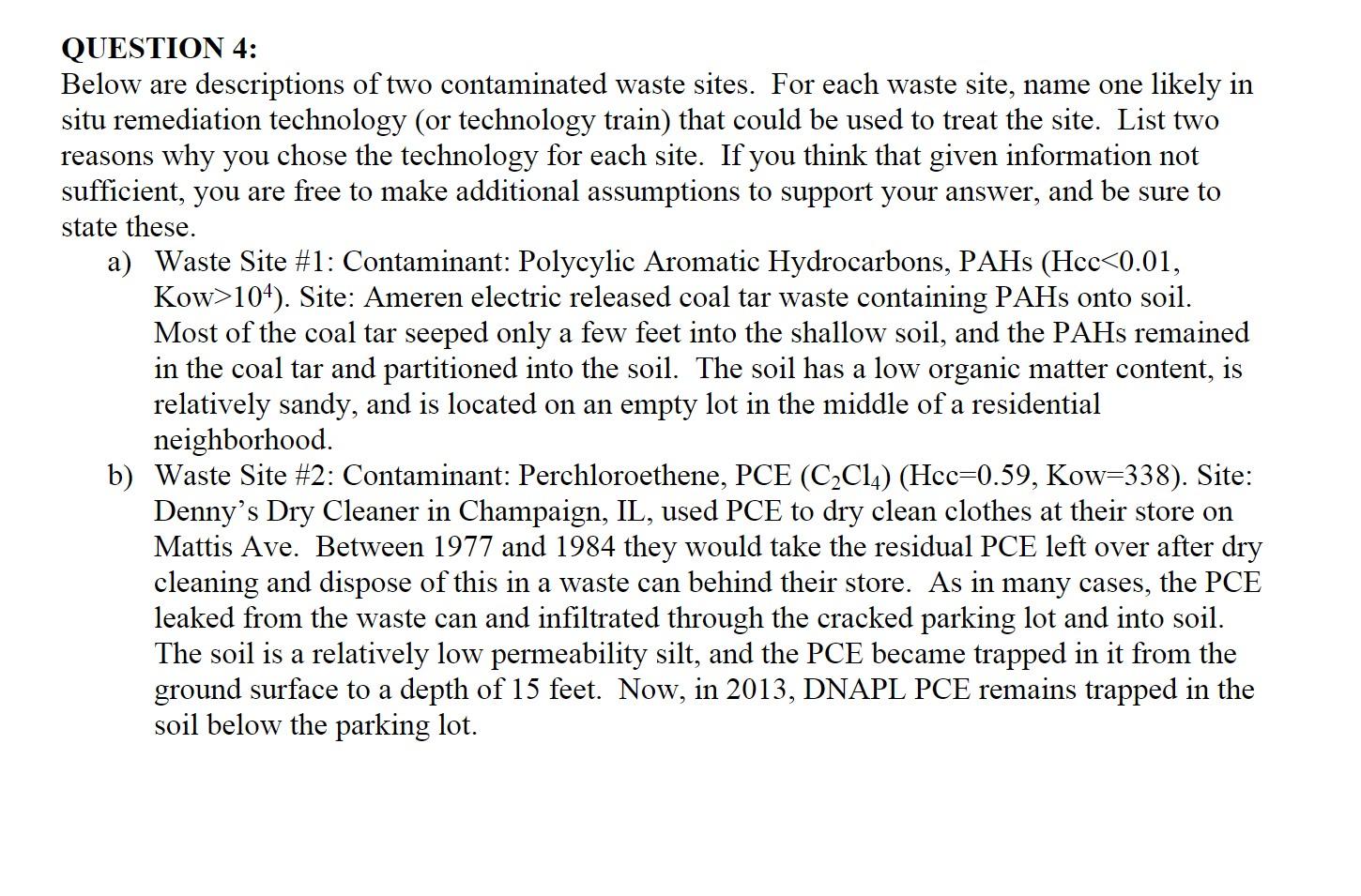 Solved a QUESTION 4: Below are descriptions of two | Chegg.com