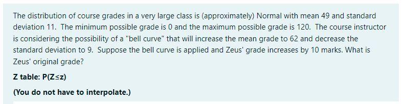 Solved The distribution of course grades in a very large | Chegg.com