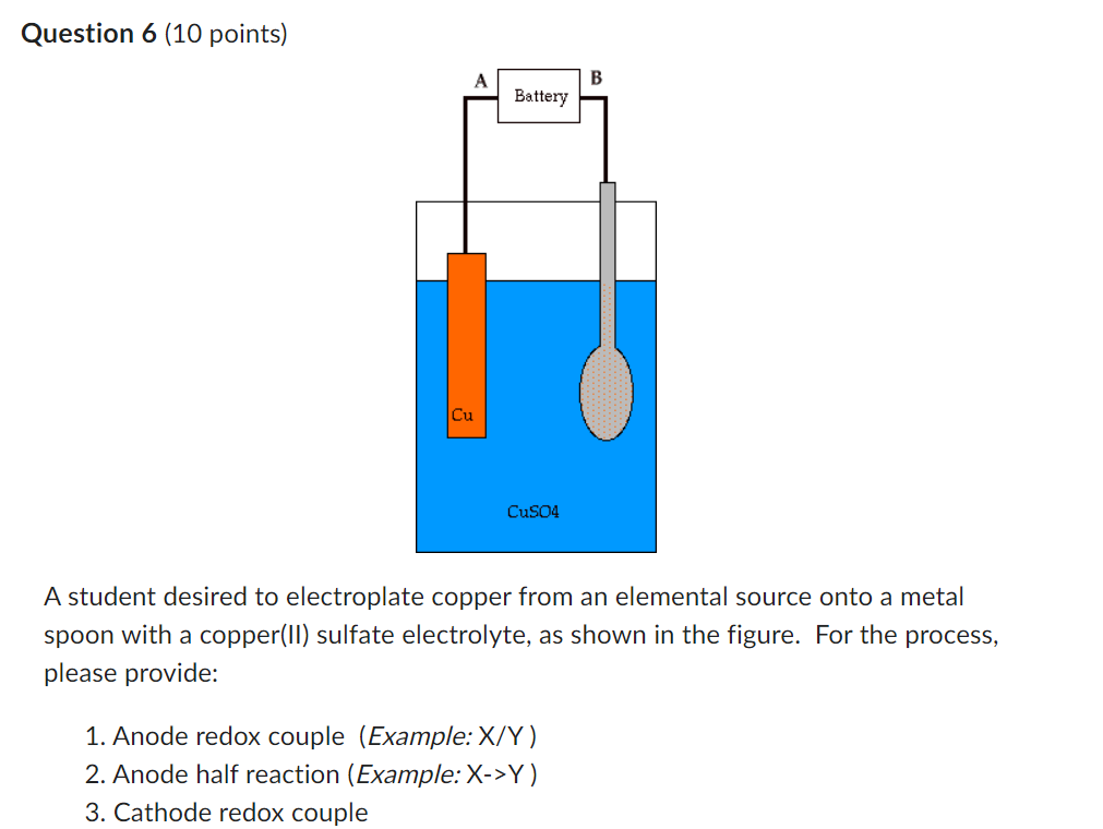 Solved Question 6 (10 points) A student desired to | Chegg.com