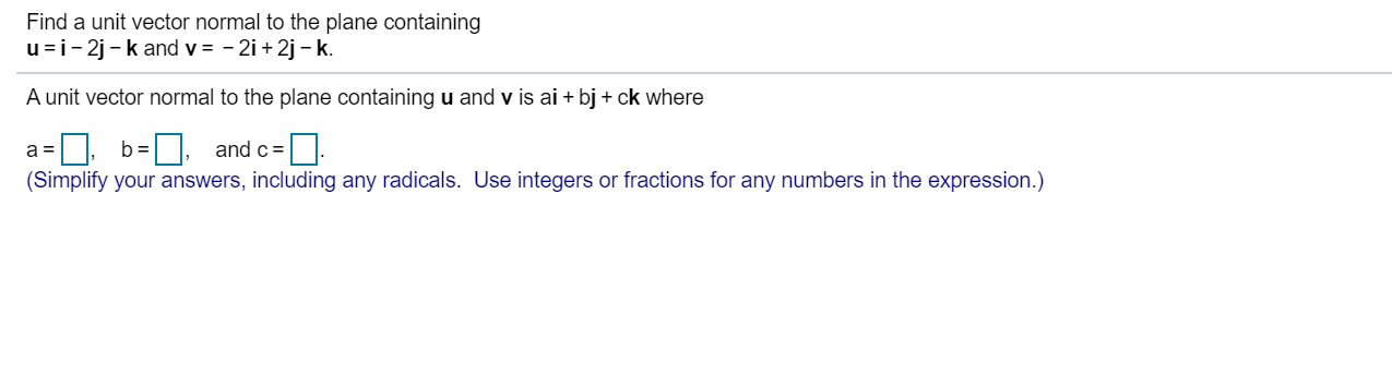 Solved Find a unit vector normal to the plane containing | Chegg.com