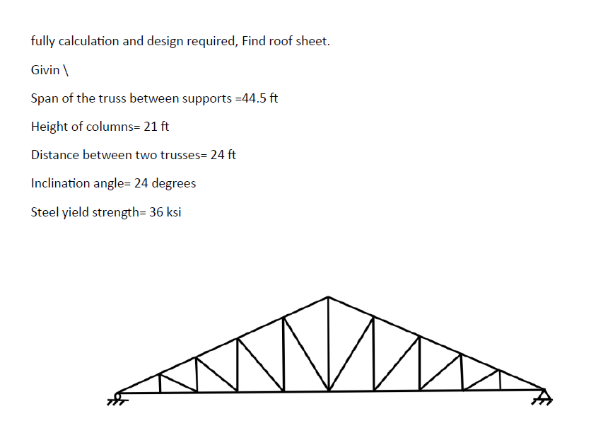 Solved fully calculation and design required, Find roof | Chegg.com