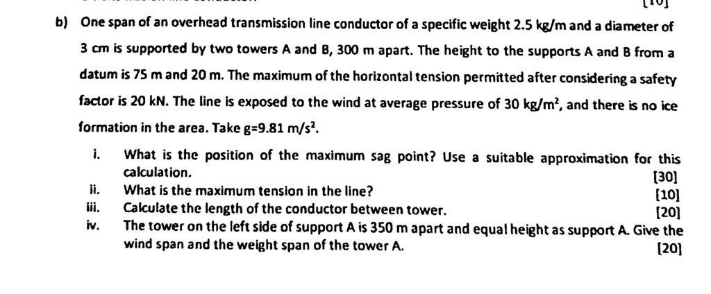 Solved b) One span of an overhead transmission line | Chegg.com