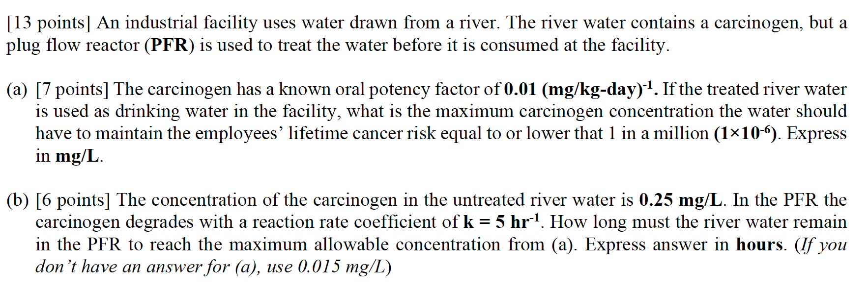 Solved [13 points] An industrial facility uses water drawn | Chegg.com