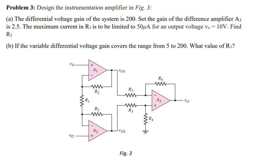 Solved Problem 3 Design the instrumentation amplifier in