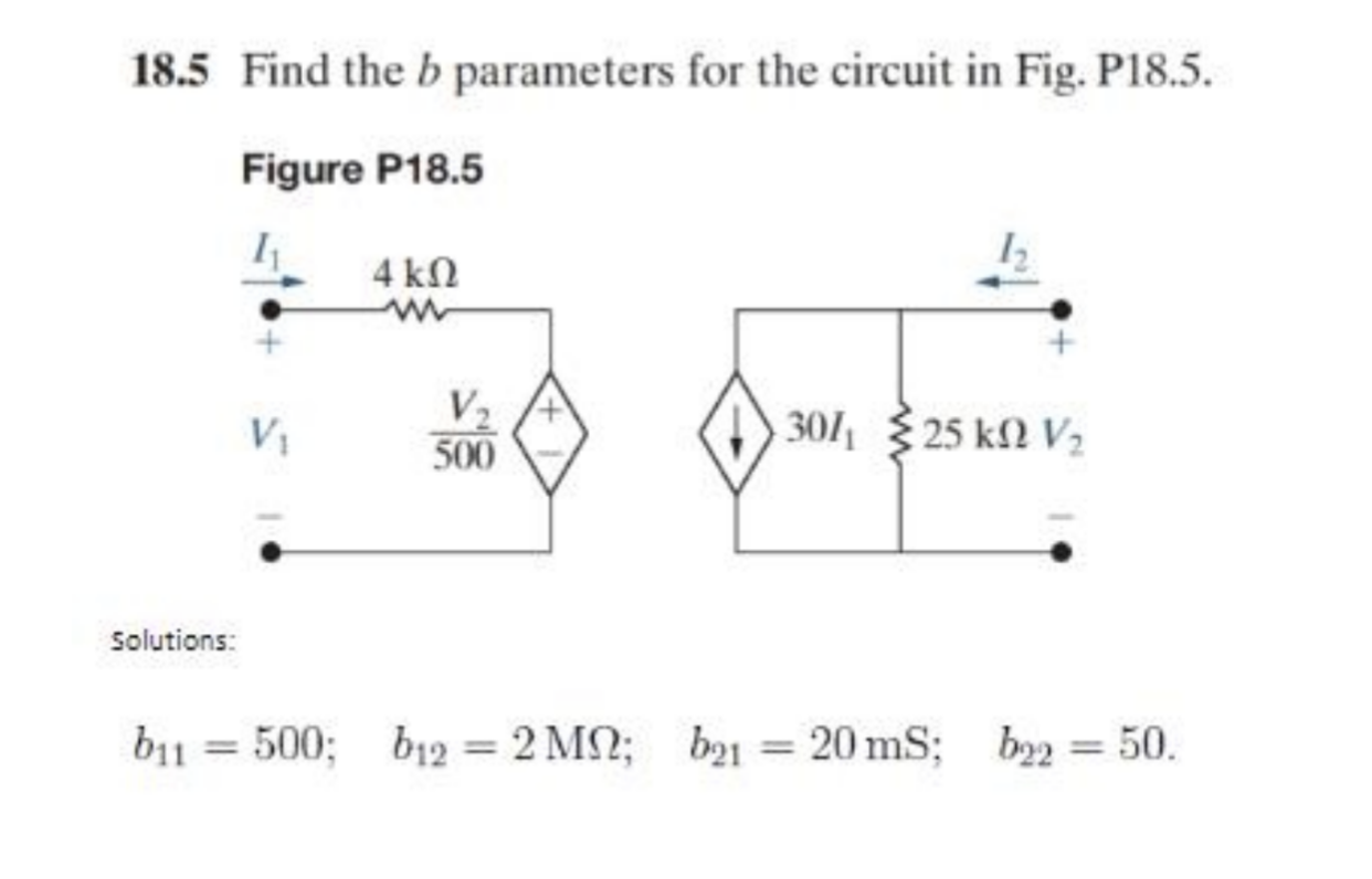 Solved 18.5 Find The B Parameters For The Circuit In Fig. | Chegg.com